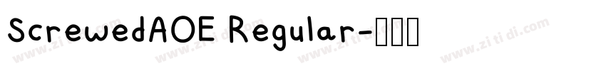 ScrewedAOE Regular字体转换 ScrewedAOE Regular字体转换